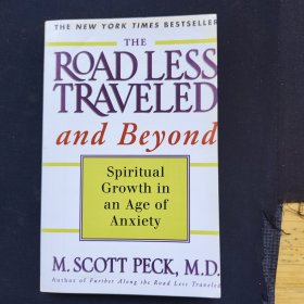The Road Less Traveled and Beyond：Spiritual Growth in an Age of Anxiety
