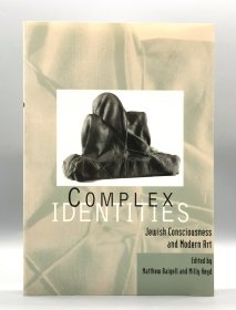 《复杂的身份：犹太意识与现代艺术》 Complex Identities : Jewish Consciousness and Modern Art 英文原版书