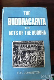 The Buddhacarita Or Acts Of The Buddha