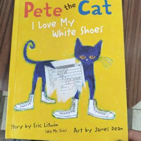 Pete the Cat: I Love My White Shoes皮特猫：我喜欢我的白色球鞋