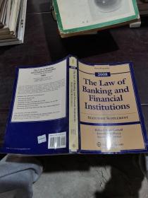 THE LAW OF BANKING AND FINANCIAL INSTITUTIONS 2008