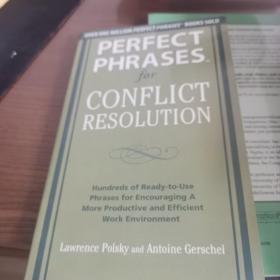 PERFECT PHRASES FOR CONFLICT RESOLUTION: