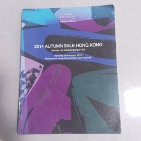 伊斯特拍卖有限公司2014 AUTUMN SALE HONG KONG2014香港现代及当代艺术品拍卖会