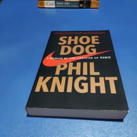 Shoe Dog  A Memoir by the Creator of Nike