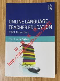 Online Language Teacher Education: TESOL Perspectives