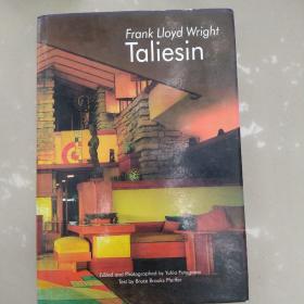 Frank Lloyd Wright  Taliesin