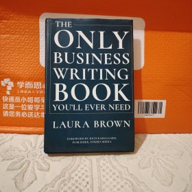 The Only Business Writing Book Youll Ever Need 英文原版 如果你只需要一本商务写作书，必须选这本
