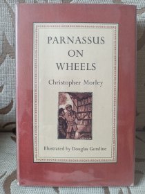 Christopher Morley Parnassus on Wheels ------ 克里斯托弗 莫莱《行旅觅诗记》