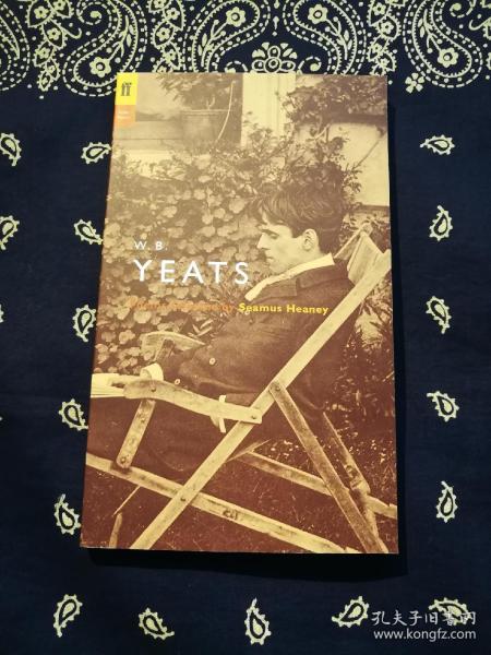 《W. B. Yeats：Poems Selected by Seamus Heaney》
《叶芝诗选》 爱尔兰著名诗人 谢默斯·希尼(1939-2013) 撰写引言，英文原版 。