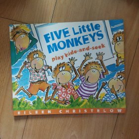 Five Little Monkeys Play Hide-and-Seek 五只小猴子玩捉迷藏 英文原版