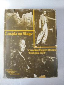 Canada on Stage  Canladian Theatre Review Yearbook 1978  1978年坎拉迪亚戏剧评论年鉴