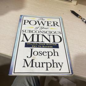 The Power of Your Subconscious Mind