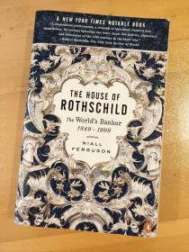 The House of Rothschild：The Worlds Banker 1849-1999