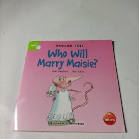 培生幼儿英语 基础级    who  will marry  maisie