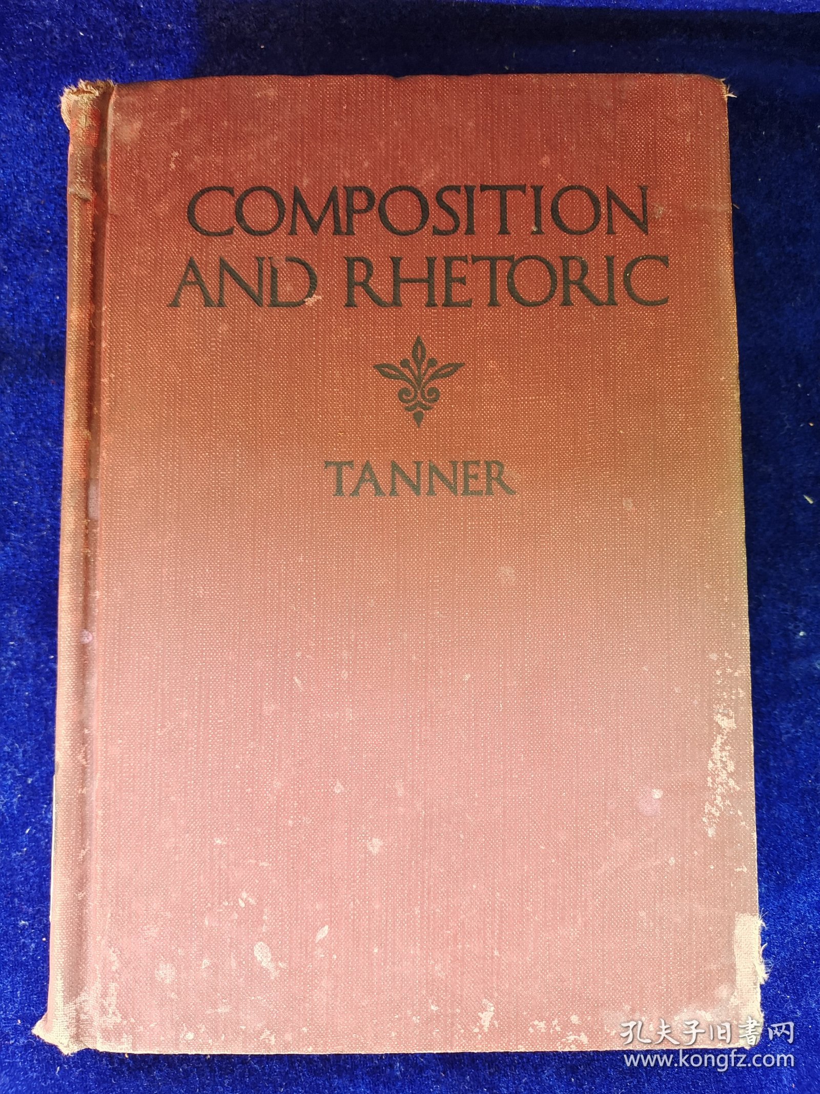 COMPOSITION AND RHETORIC（馆藏）精装 32开 1922年版