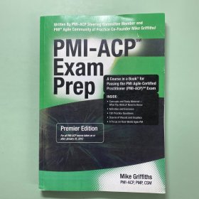 PMI-ACP Exam Prep, Premier Edition: A Course in a Book for Passing the PMI Agile Certified Practitioner (PMI-ACP) Exam英文原版