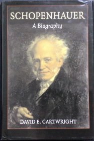 David E. Cartwright《Schopenhauer: A Biography》