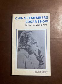 CHINA REMEMBERS EDGAR SNOW中国人民怀念斯诺