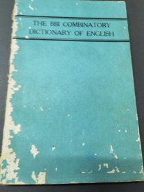 THE BBI COMBINATORY DICTION ART OF ENGLIISH 英语组合词典