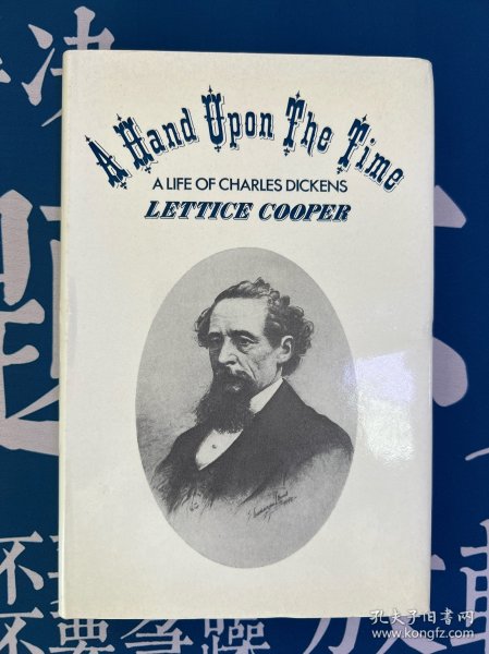 【Charles Dickens研究】A HAND UPON THE TIME A Life of Charles Dickens 《狄更斯时代——查尔斯·狄更斯的一生》