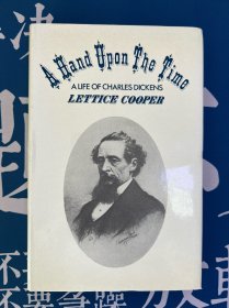 【Charles Dickens研究】A HAND UPON THE TIME A Life of Charles Dickens 《狄更斯时代——查尔斯·狄更斯的一生》