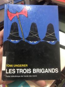 LES TROIS BRIGANDS