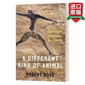 英文原版 A Different Kind of Animal 人类的价值 合作如何让我们成为强大的群体 Robert Boyd 英文版 进口英语原版书籍