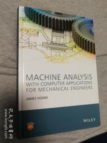 现货  Machine Analysis with Computer Applications for Mechanical Engineers 英文版 机械原理 机器分析与计算机应用 机械工程师 机械设计：机器和机构综合与分析