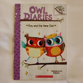 Eva And The New Owl: A Branches Book (Owl Diaries #4) : A Branches Book