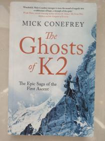 The Ghosts of K2 - The Epic Saga of the First Ascent 英文原版 《登顶K2山峰（乔戈里峰） 》16开插图本近新