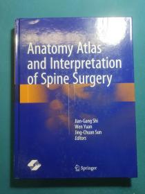 Anatomy Atlas and Interpretation of Spine Surgery