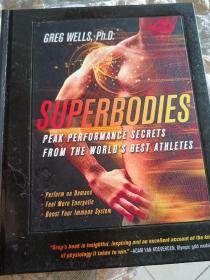 最好的运动员Superbodies  How The Science Behind World-Class Greg Wells 正版英文版