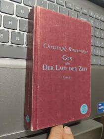 Cox :Oder Der Lauf Der Zeit   德文原版 精装袖珍本 <考克斯，或时间的流逝>  书角倒圆角处理。非常方便随身带阅