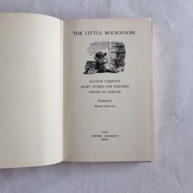 THE LITTLE BOOKROOM  ELEANOR FARJEON`S SHORT STORIES FOR CHILDREN CHOSEN BY HERSELF  精装  插图