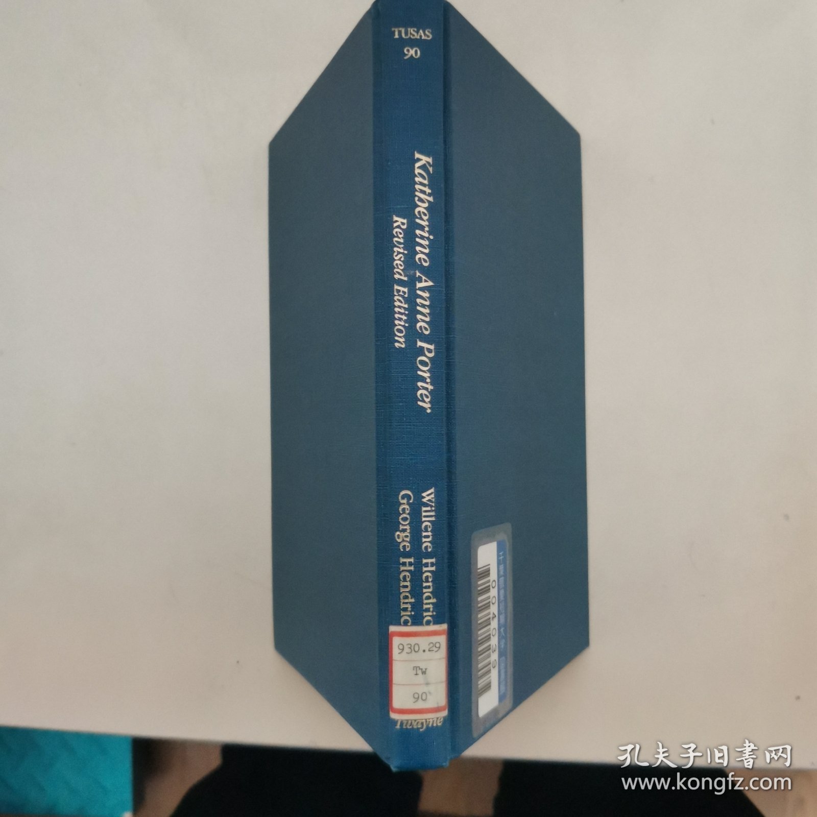 【英文原版书】Twayne's United States Authors Series KATHERINE ANNE PORTER（特怀恩美国作家系列 《凯瑟琳·安·波特》）