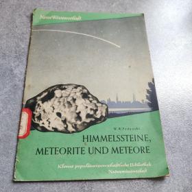 天空的石头－陨石的流量HIMMELSSTEINE METEORITE UND METEORE*