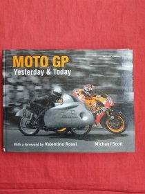 Moto Gp: Yesterday & Today