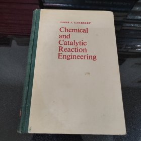 Chemical and Catalytic Reaction Engineering (化学和催化反应工程）