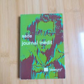 Le marquis de sade /  Journal inédit / inedit 萨德侯爵《新出日记》 法文原版