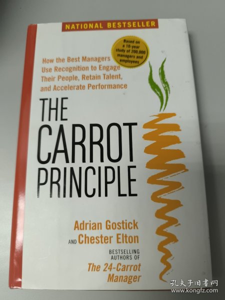 胡萝卜原则：最佳管理人员如何使用认知聘用职工，保留人才与提高业绩/The Carrot Principle