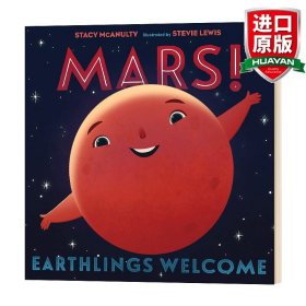 英文原版 Mars! Earthlings Welcome 火星！欢迎地球人 Our Universe我们的宇宙系列精装科普绘本 英文版 进口英语原版书籍