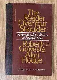 The Reader Over Your Shoulder：A Handbook for Writers of English Prose