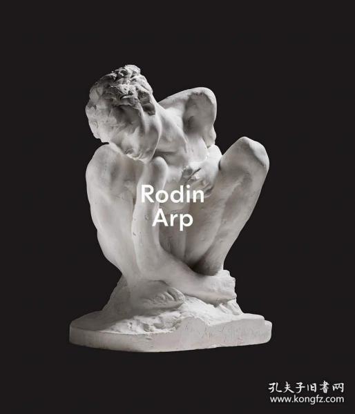 Auguste Rodin 罗丹画册 Rodin / Arp