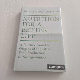 NUTRITION FOR A BETTER LIFE - 改善生活的营养 全新精装外文9783593505978