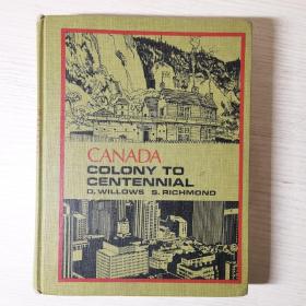 加拿大殖民地百年纪念 CANADA COLONY TO CENTENNIAL