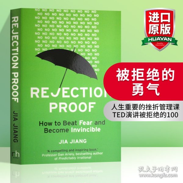 Rejection Proof: How to Beat Fear and Become Invincible