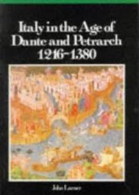 dszwc ITALY IN THE AGE OF DANTE AND PETRARCH 1216 1380 wxs100jq