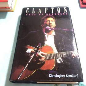 CLAPTON
 EDGE OF DARKNESS
 Christopher Sandford