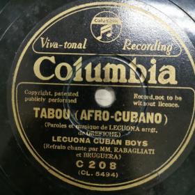 民国原版Columbia公司黑胶唱片
TABON AFRO—CUBANO
/AMAPOLA（加勒比风格舞曲）
LECUONA CUBAN BOYS（莱库纳古巴男孩乐队）