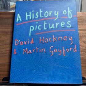 现货包邮 A History of Pictures: David Hockney 大卫·霍克尼 艺术画册 图片的历史 从洞穴到电脑屏幕 英文原版